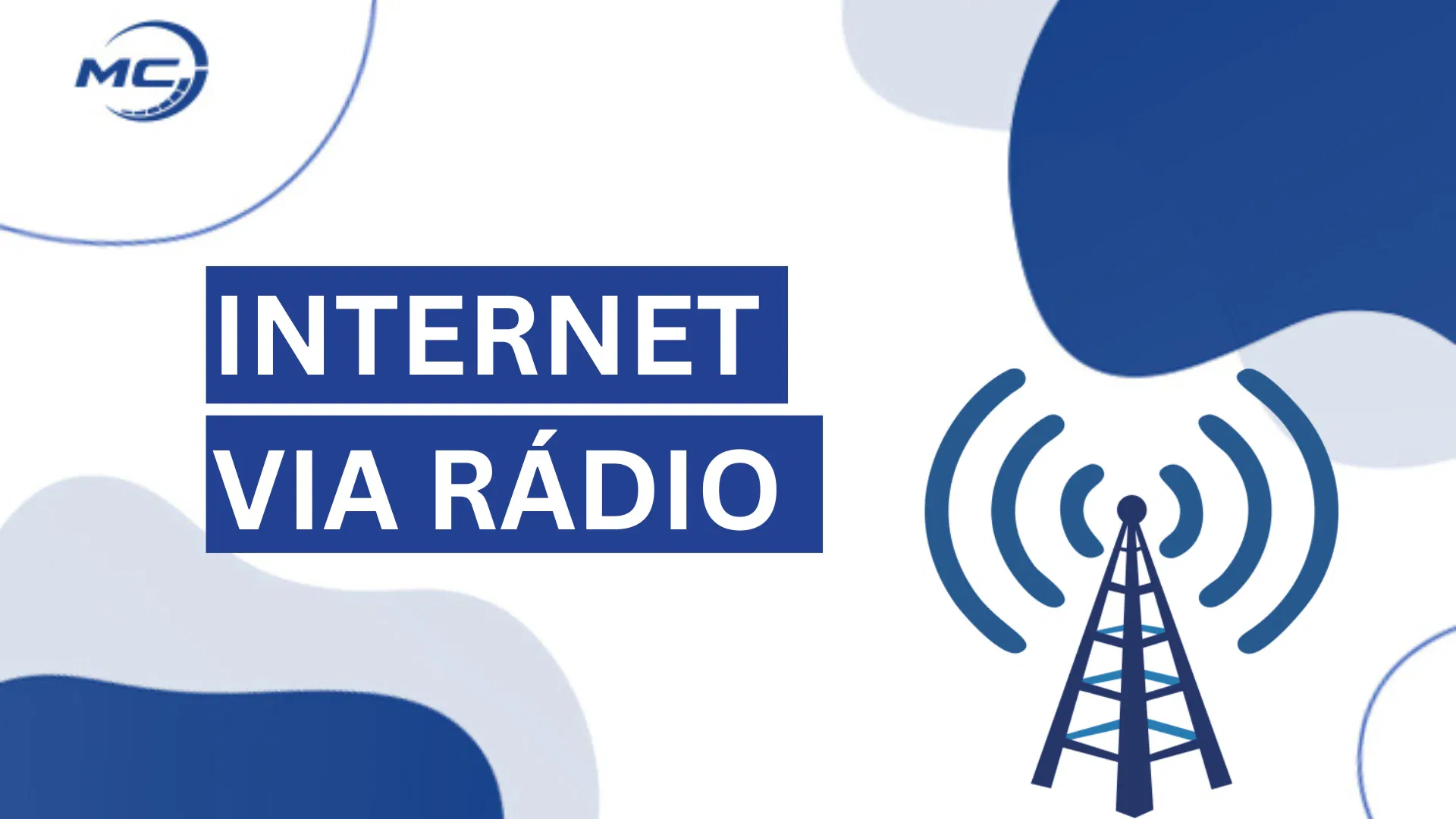 Internet Banda Larga – Via Rádio – Empresarial - Rural