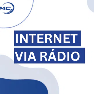 Internet Banda Larga – Via Rádio – Empresarial – Rural Internet Banda Larga – Via Rádio – Empresarial – Rural